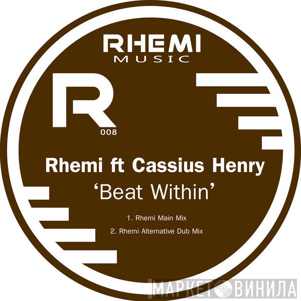 Rhemi Feat. Cassius Henry  - Beat Within