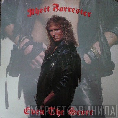 Rhett Forrester  - Even The Score