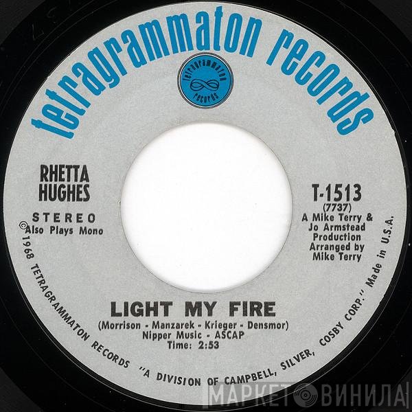 Rhetta Hughes  - Light My Fire / Sooky