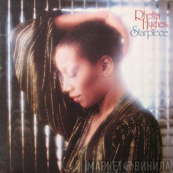 Rhetta Hughes  - Starpiece