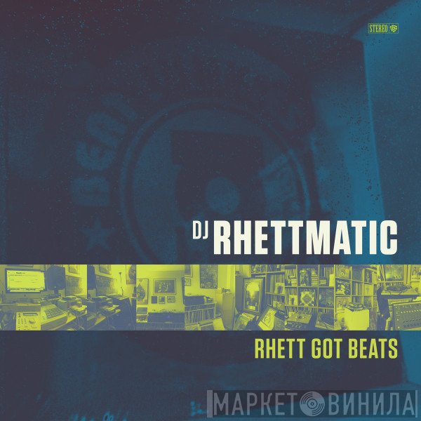 Rhettmatic  - Rhett Got Beats