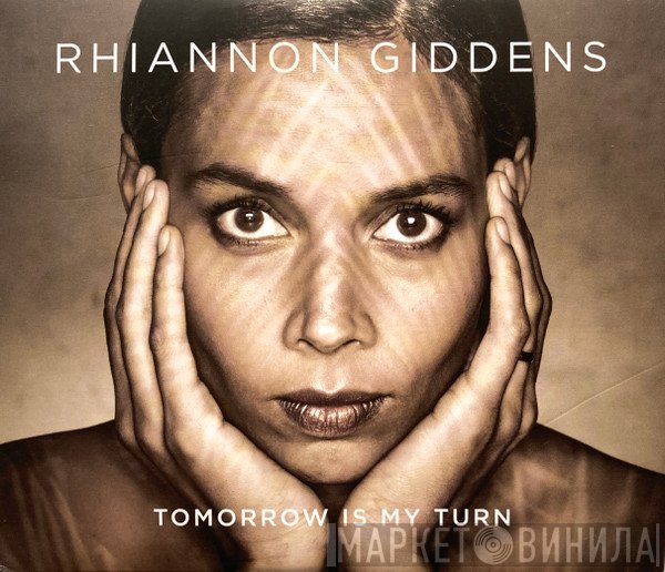 Rhiannon Giddens - Tomorrow Is My Turn