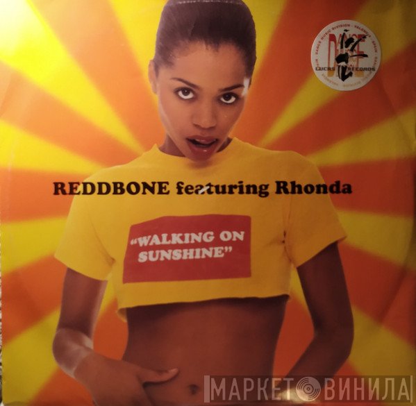 Rhonda, Reddbone - Walking On Sunshine