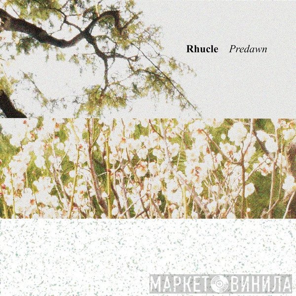 Rhucle  - Predawn