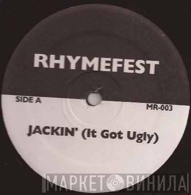 Rhymefest - Jackin' (It Got Ugly)