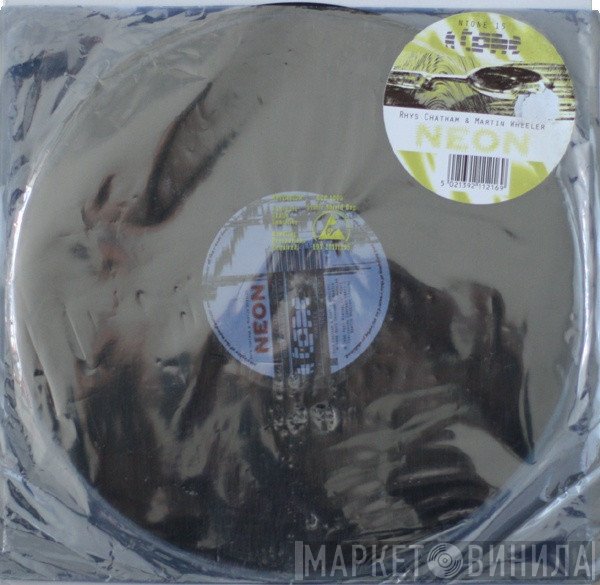 Rhys Chatham & Martin Wheeler   - Neon