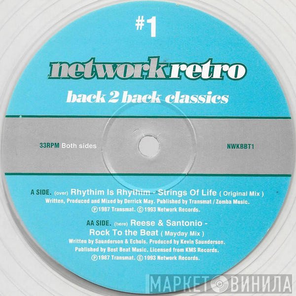 Rhythim Is Rhythim / Reese & Santonio  - Network Retro #1 - Back 2 Back Classics