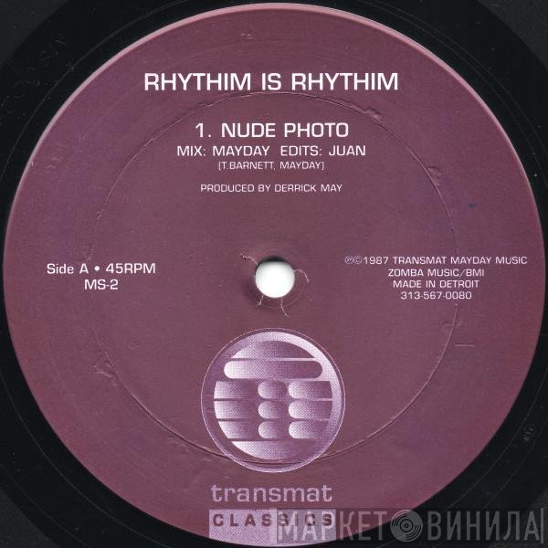 Rhythim Is Rhythim - Nude Photo