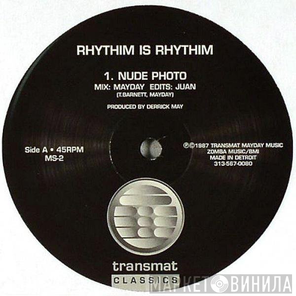 Rhythim Is Rhythim - Nude Photo