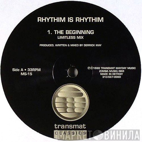 Rhythim Is Rhythim - The Beginning