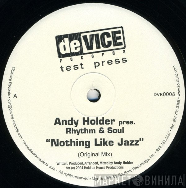 Rhythm & Soul, Andy Holder - Nothing Like Jazz