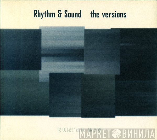 Rhythm & Sound - The Versions