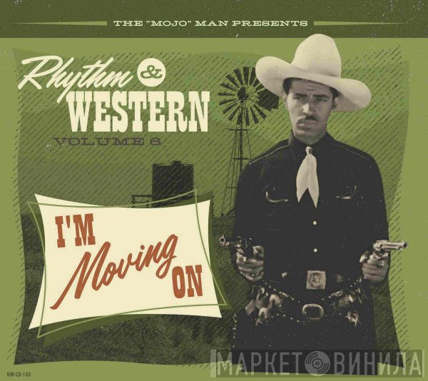  - Rhythm &amp; Western Volume 6 I'm Moving On