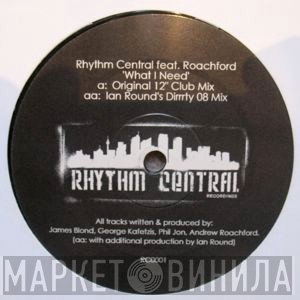 Rhythm Central Feat. Andrew Roachford  - What I Need
