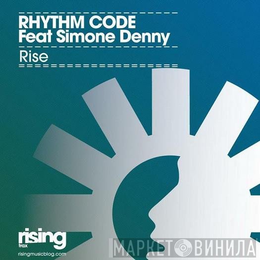 Rhythm Code Feat. Simone Denny  - Rise