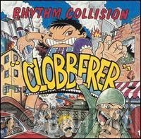Rhythm Collision - Clobberer!