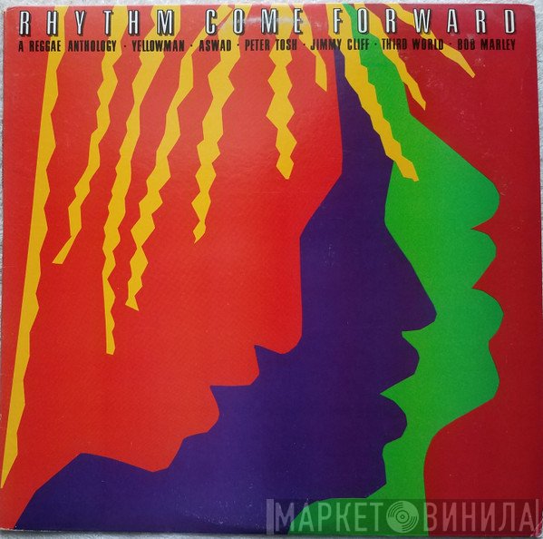  - Rhythm Come Forward (A Reggae Anthology)