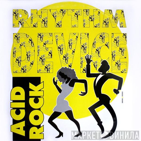 Rhythm Device  - Acid Rock