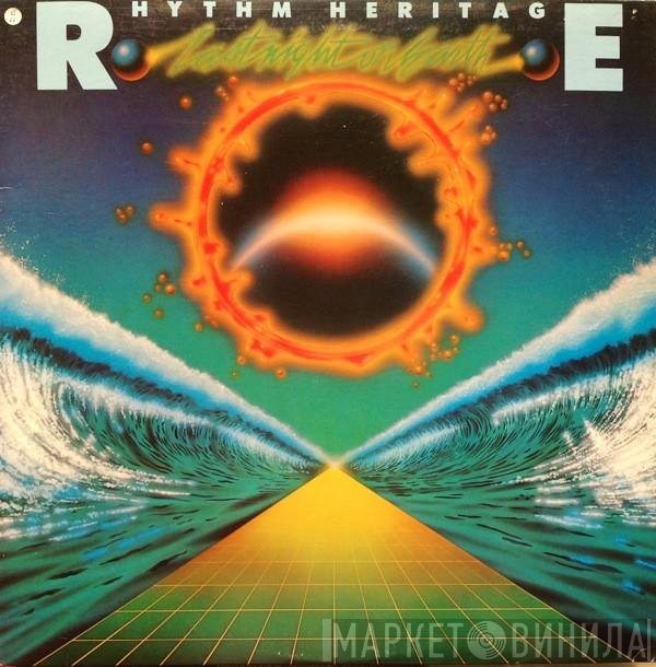 Rhythm Heritage - Last Night On Earth