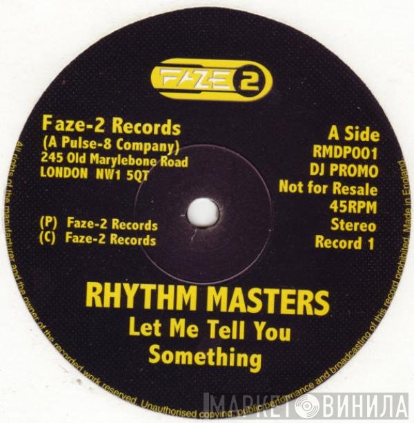 Rhythm Masters - Let Me Tell You Something & Hot