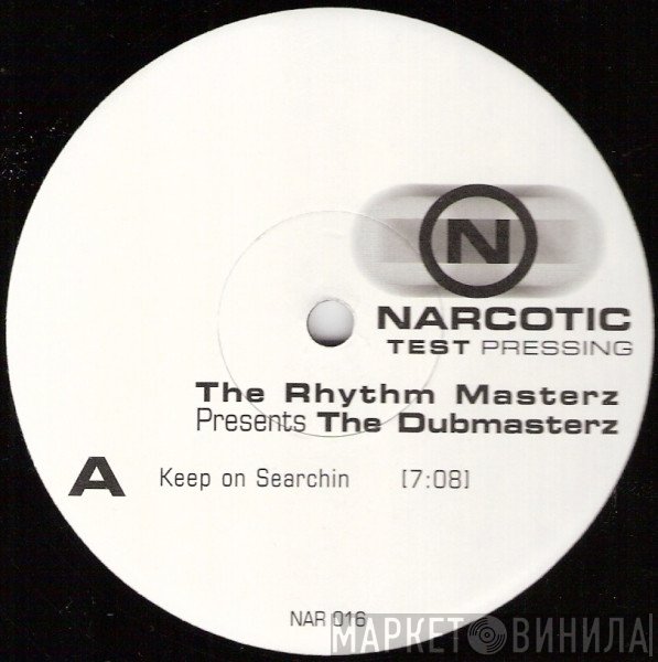 Rhythm Masters, The Dub Masters - Keep On Searchin