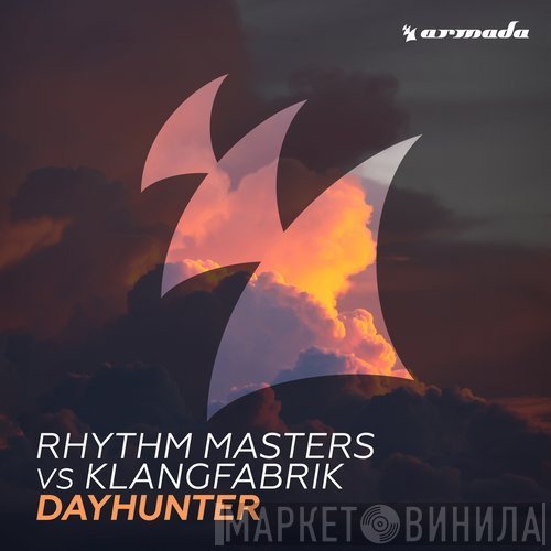 Rhythm Masters vs Klangfabrik   - Dayhunter