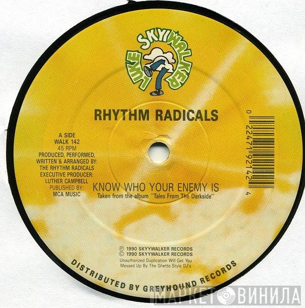 Rhythm Radicals - Know Who Your Enemy Is