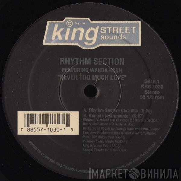Rhythm Section, Wanda Nash - Never Too Much Love