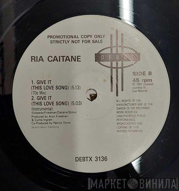 Ria Caitane - Give It (This Love Song)
