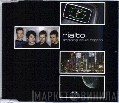 Rialto - Anything Could Happen