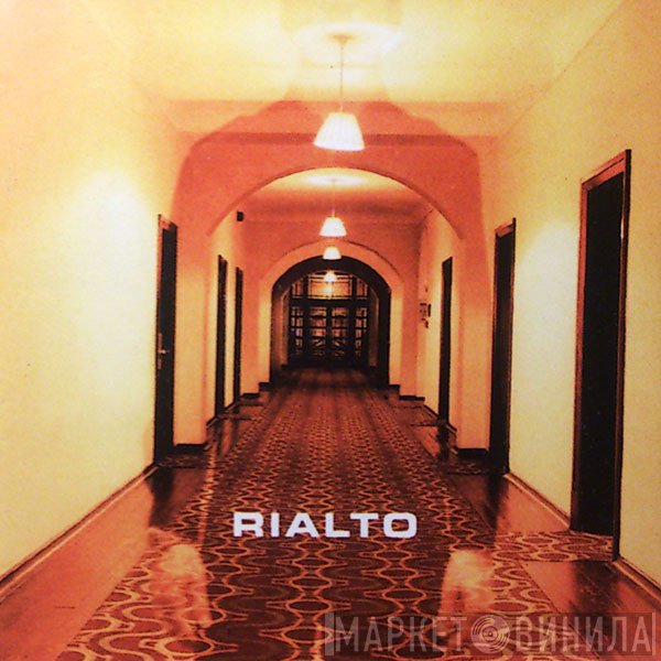 Rialto  - Rialto