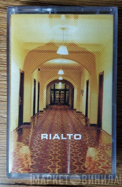 Rialto  - Rialto