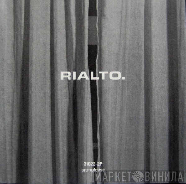 Rialto  - Rialto