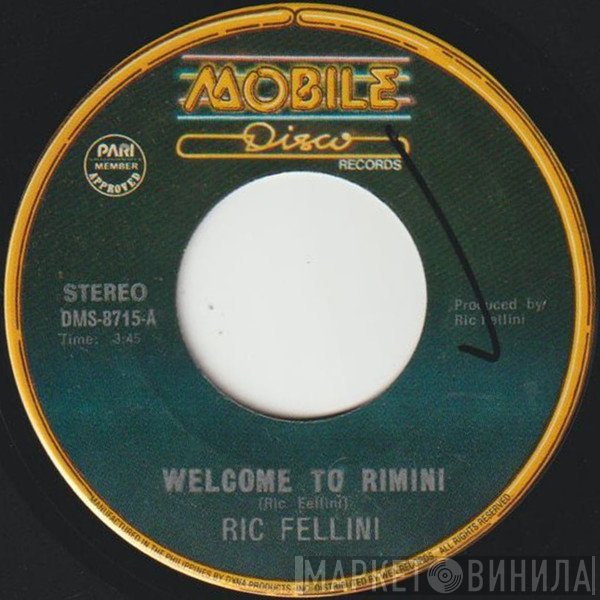 Ric Fellini  - Welcome To Rimini