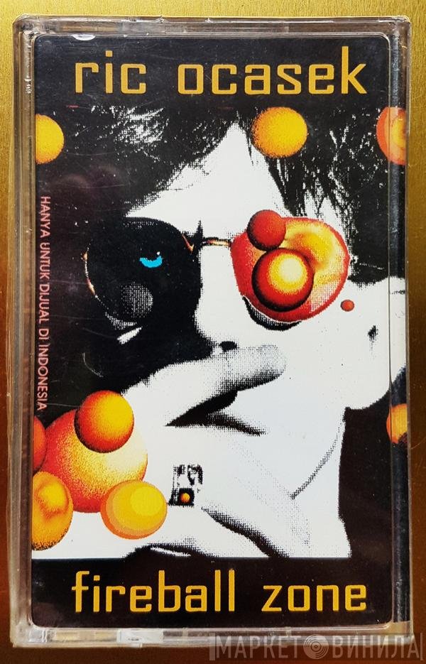 Ric Ocasek  - Fireball Zone