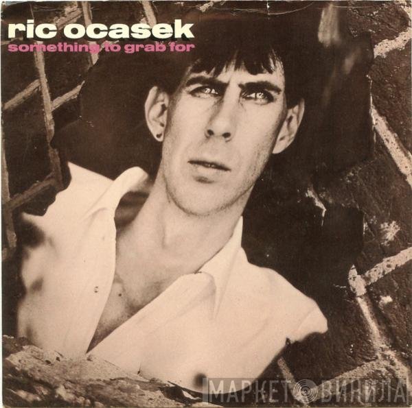 Ric Ocasek  - Something To Grab For