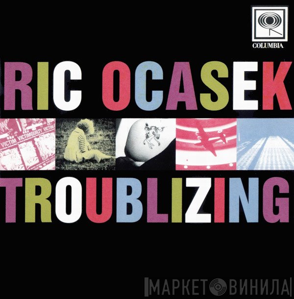Ric Ocasek  - Troublizing