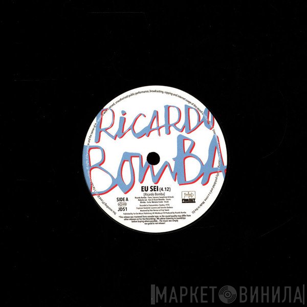 Ricardo Bomba - Eu Sei / Flutuando