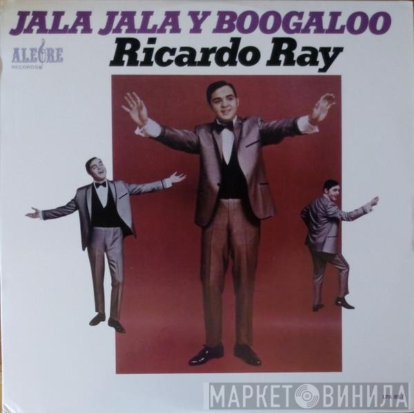 Ricardo Ray  - Jala Jala Y Boogaloo