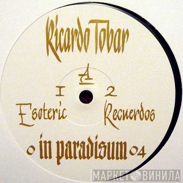 Ricardo Tobar - Esoteric