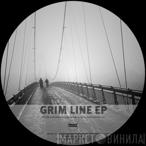 Riccardo Rocchi  - Grim Line EP