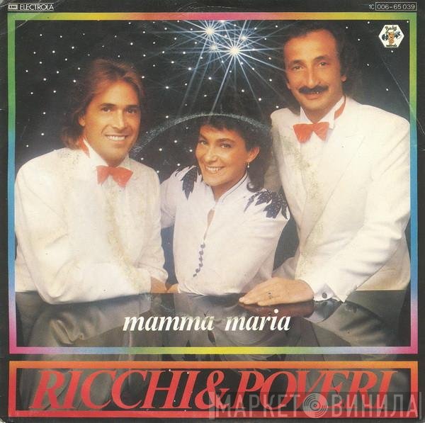 Ricchi E Poveri  - Mamma Maria