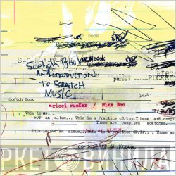 Ricci Rucker & Mike Boo  - Scetchbook: An Introduction To Scratch Music