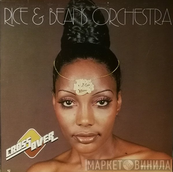 Rice And Beans Orchestra  - Cross Over