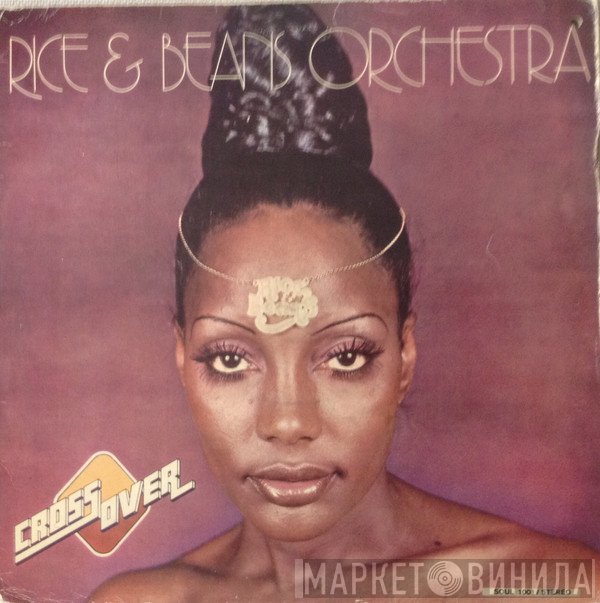Rice And Beans Orchestra  - Cross Over