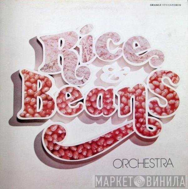 Rice And Beans Orchestra  - Rice & Beans Orchestra