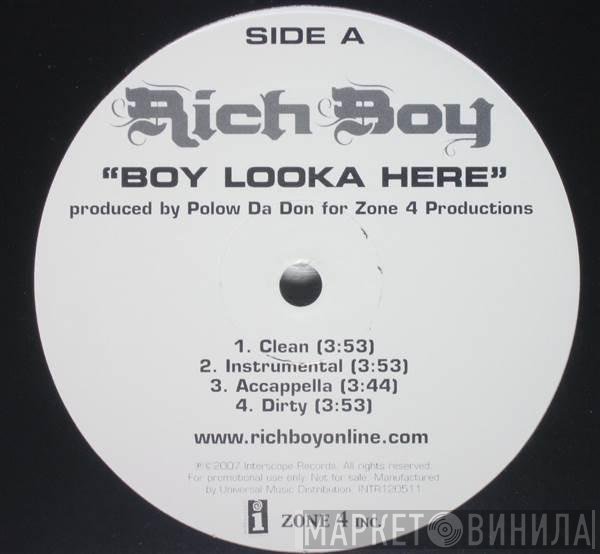 Rich Boy  - Boy Looka Here