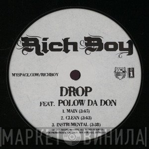 Rich Boy  - Drop