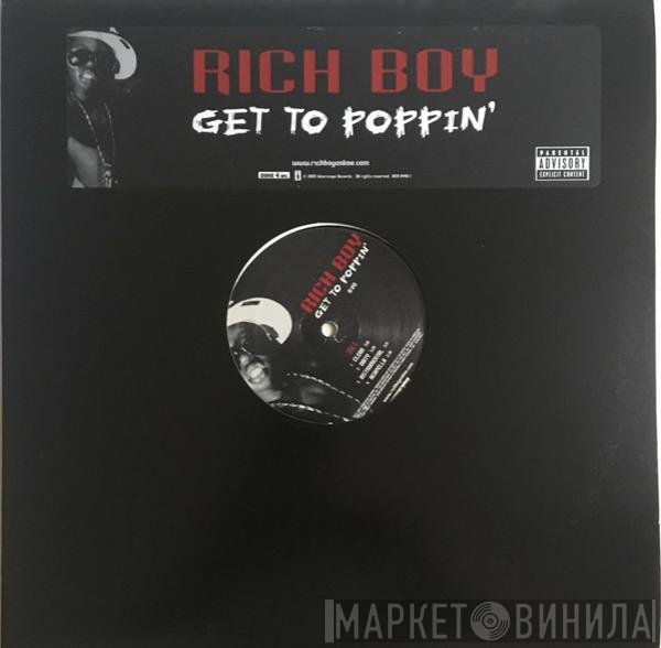 Rich Boy - Get To Poppin'