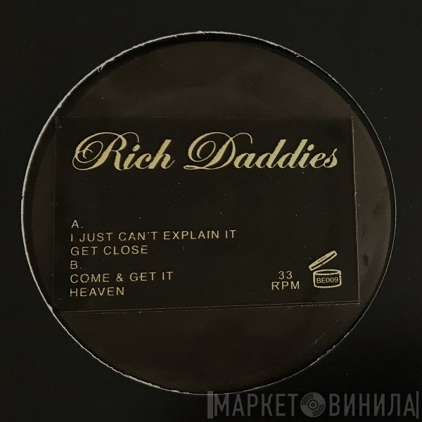 Rich Daddies - Get Close